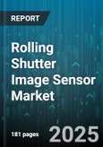 Rolling Shutter Image Sensor Market - Global Forecast to 2030- Product Image