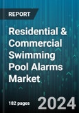 Residential & Commercial Swimming Pool Alarms Market by Type, End-User - Global Forecast 2025-2030- Product Image