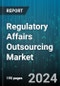 Regulatory Affairs Outsourcing Market by Service, End-User - Global Forecast 2025-2030 - Product Image