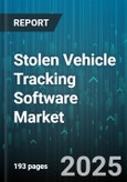 Stolen Vehicle Tracking Software Market by Technology, Component, Sales Channel, Vehicle Passenger Car - Global Forecast 2025-2030- Product Image