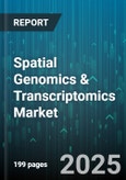 Spatial Genomics & Transcriptomics Market by Product, Sequencing Method, Application, End-User - Global Forecast 2025-2030- Product Image
