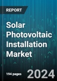 Solar Photovoltaic Installation Market by Technology, Grid Type, End Use - Global Forecast 2025-2030- Product Image