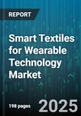 Smart Textiles for Wearable Technology Market - Global Forecast to 2030- Product Image