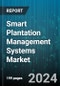 Smart Plantation Management Systems Market by Component, Type, Crop - Global Forecast 2025-2030 - Product Thumbnail Image