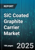 SiC Coated Graphite Carrier Market - Global Forecast to 2030- Product Image