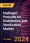 Hydrogen Peroxide for Disinfection and Sterilization Market Size and Forecast, Global and Regional Share, Trend, and Growth Opportunity Analysis Report Coverage: By Application and Geography - Product Image