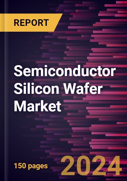 Semiconductor Silicon Wafer Market Size and Forecast, Global and ...