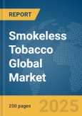 Smokeless Tobacco Global Market Report 2025- Product Image