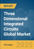 Three Dimensional (3D) Integrated Circuits (IC) Global Market Report 2025- Product Image