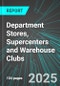 Department Stores, Supercenters and Warehouse Clubs (U.S.): Analytics, Extensive Financial Benchmarks, Metrics and Revenue Forecasts to 2031 - Product Thumbnail Image