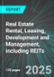 Real Estate Rental, Leasing, Development and Management, including REITs (U.S.): Analytics, Extensive Financial Benchmarks, Metrics and Revenue Forecasts to 2031 - Product Thumbnail Image