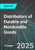 Distributors (Wholesale Distribution) of Durable and Nondurable Goods (Broad-Based) (U.S.): Analytics, Extensive Financial Benchmarks, Metrics and Revenue Forecasts to 2031- Product Image