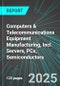 Computers & Telecommunications Equipment Manufacturing, Incl. Servers, PCs, Semiconductors (U.S.): Analytics, Extensive Financial Benchmarks, Metrics and Revenue Forecasts to 2031 - Product Image
