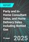 Party and In-Home Consultant Sales, and Home Delivery Sales including Bottled Gas (U.S.): Analytics, Extensive Financial Benchmarks, Metrics and Revenue Forecasts to 2031 - Product Thumbnail Image