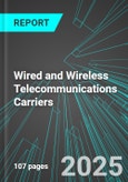 Wired and Wireless Telecommunications Carriers (U.S.): Analytics, Extensive Financial Benchmarks, Metrics and Revenue Forecasts to 2031- Product Image
