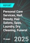 Personal Care Services, Nail, Beauty, Hair Salons, Spas, Laundry, Dry Cleaning, Funeral (U.S.): Analytics, Extensive Financial Benchmarks, Metrics and Revenue Forecasts to 2031 - Product Thumbnail Image