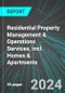 Residential Property Management & Operations Services, incl. Homes (Houses) & Apartments (U.S.): Analytics, Extensive Financial Benchmarks, Metrics and Revenue Forecasts to 2030 - Product Image
