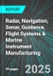 Radar, Navigation, Sonar, Guidance, Flight Systems & Marine Instrument Manufacturing (U.S.): Analytics, Extensive Financial Benchmarks, Metrics and Revenue Forecasts to 2031 - Product Thumbnail Image