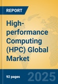 High-performance Computing (HPC) Global Market Insights 2025, Analysis and Forecast to 2030, by Market Participants, Regions, Technology, Application- Product Image