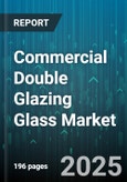 Commercial Double Glazing Glass Market by Application, Glass Type, End Use Industry, Insulation Gas Fill, Coating Type, Operation, Installation - Global Forecast to 2030- Product Image