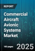 Commercial Aircraft Avionic Systems Market by Platform Type, System Type, Distribution Channel - Global Forecast to 2030- Product Image