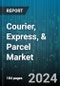 Courier, Express, & Parcel Market by Service Type, Type - Global Forecast 2025-2030 - Product Image