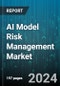 AI Model Risk Management Market by Application, Industry Vertical, Deployment Mode, Organization Size - Global Forecast 2025-2030 - Product Thumbnail Image