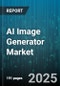 AI Image Generator Market by Component, Technology, Application, End-User Industry - Global Forecast 2025-2030 - Product Thumbnail Image