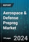 Aerospace & Defense Prepreg Market by Product Type, Fiber Type, Resin Type, End-Use Industry, Application - Global Forecast 2025-2030 - Product Image