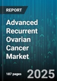 Advanced Recurrent Ovarian Cancer Market by Treatment Type, Administration Route, Line Of Therapy, Biomarker Status, End User, Distribution Channel - Global Forecast to 2030- Product Image
