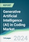 Generative Artificial Intelligence (AI) in Coding Market - Forecasts from 2024 to 2029 - Product Image