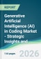 Generative Artificial Intelligence (AI) in Coding Market - Strategic Insights and Forecasts (2026-2031) - Product Thumbnail Image