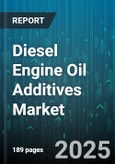 Diesel Engine Oil Additives Market by Additive Type (Anti-Wear Agents, Antioxidants, Corrosion Inhibitors), Chemical Composition (Bio Based, Mineral Based, Synthetic), Distribution Channel, Application - Global Forecast 2025-2030- Product Image