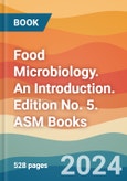 Food Microbiology. An Introduction. Edition No. 5. ASM Books- Product Image