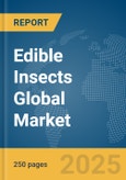 Edible Insects Global Market Report 2025- Product Image