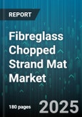 Fibreglass Chopped Strand Mat Market by Manufacturing Process, Fiber Type, Resin Type, Application, End Use Industry - Global Forecast to 2030- Product Image