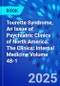 Tourette Syndrome, An Issue of Psychiatric Clinics of North America. The Clinics: Internal Medicine Volume 48-1 - Product Thumbnail Image