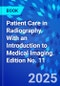 Patient Care in Radiography. With an Introduction to Medical Imaging. Edition No. 11 - Product Thumbnail Image