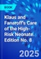 Klaus and Fanaroff's Care of the High-Risk Neonate. Edition No. 8 - Product Thumbnail Image