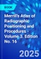 Merrill's Atlas of Radiographic Positioning and Procedures - Volume 3. Edition No. 16 - Product Thumbnail Image