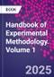 Handbook of Experimental Methodology. Volume 1 - Product Thumbnail Image