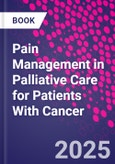Pain Management in Palliative Care for Patients With Cancer- Product Image