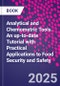 Analytical and Chemometric Tools. An up-to-date Tutorial with Practical Applications to Food Security and Safety - Product Thumbnail Image
