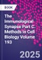 The Immunological Synapse Part C. Methods in Cell Biology Volume 193 - Product Thumbnail Image