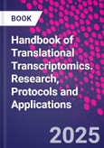 Handbook of Translational Transcriptomics. Research, Protocols and Applications- Product Image