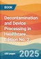 Decontamination and Device Processing in Healthcare. Edition No. 2 - Product Thumbnail Image