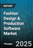 Fashion Design & Production Software Market by Software Type (Apparel Management, Design & Rendering), Design Process Application (3D Prototyping, Digital Sketching, Fabric Simulation), End User, Industry Vertical, Deployment Model - Global Forecast 2025-2030- Product Image