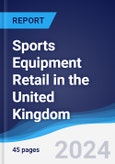 Sports Equipment Retail in the United Kingdom- Product Image