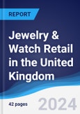 Jewelry & Watch Retail in the United Kingdom- Product Image