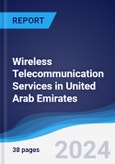Wireless Telecommunication Services in United Arab Emirates- Product Image